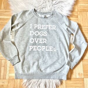 I Prefer Dogs Crew Sweatshirt